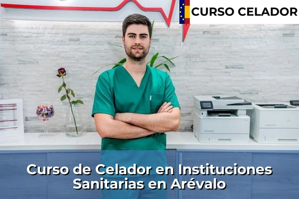 Curso de Celador en Instituciones Sanitarias en Arévalo