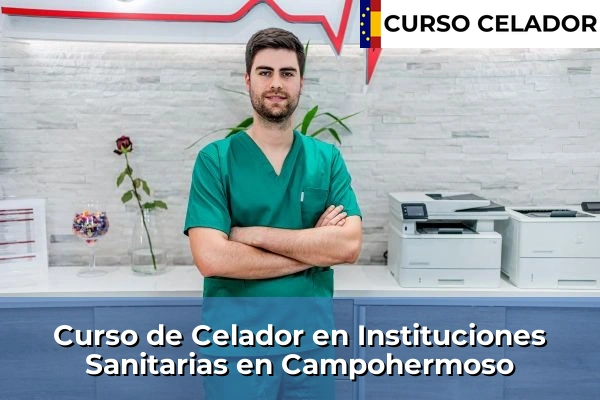 Curso de Celador en Instituciones Sanitarias en Campohermoso