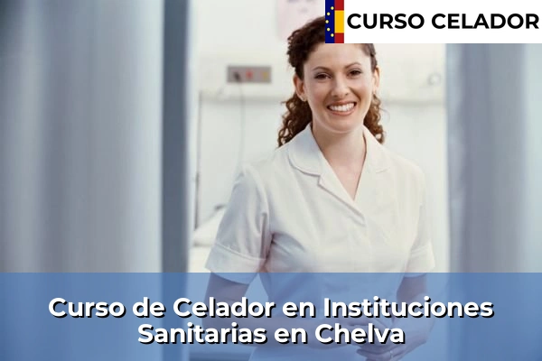 Curso de Celador en Instituciones Sanitarias en Chelva