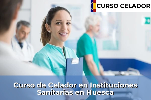 Curso de Celador en Instituciones Sanitarias en Huesca
