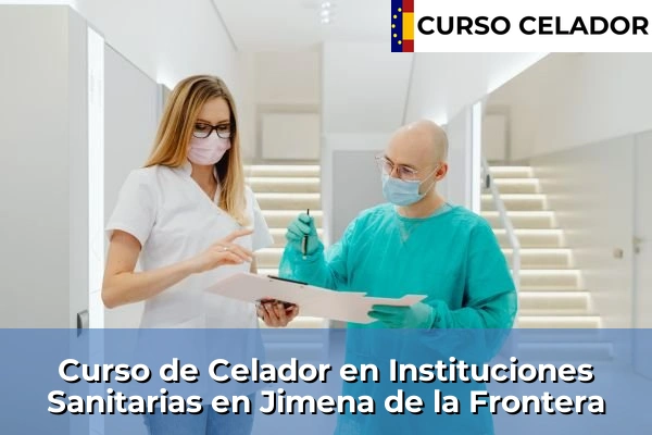 Curso de Celador en Instituciones Sanitarias en Jimena de la Frontera