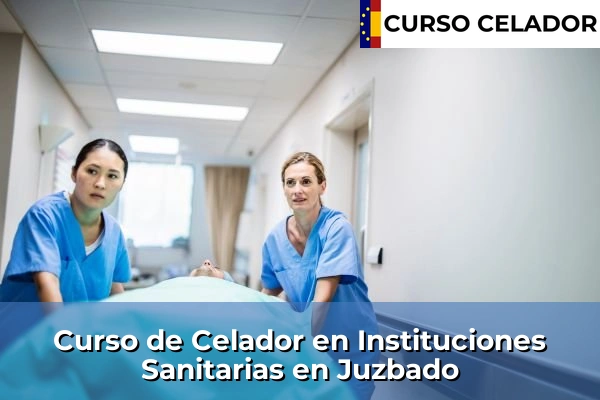 Curso de Celador en Instituciones Sanitarias en Juzbado
