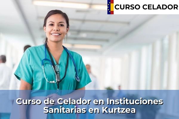 Curso de Celador en Instituciones Sanitarias en Ibarra 52 Curso de Celador en Instituciones Sanitarias en Kurtzea