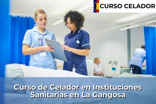 Curso de Celador en Instituciones Sanitarias en La Gangosa