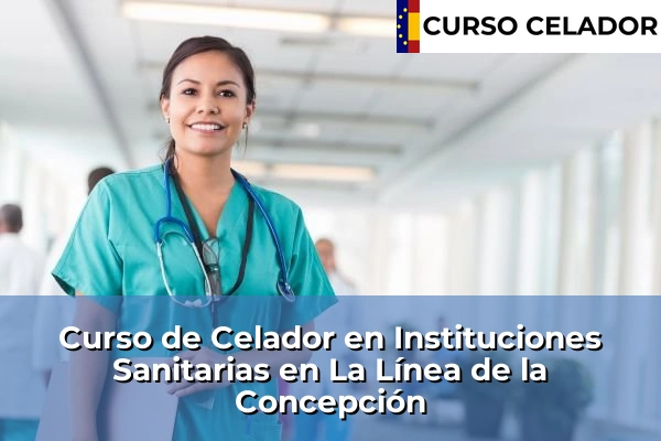 Curso de Celador en Instituciones Sanitarias en La Línea de la Concepción