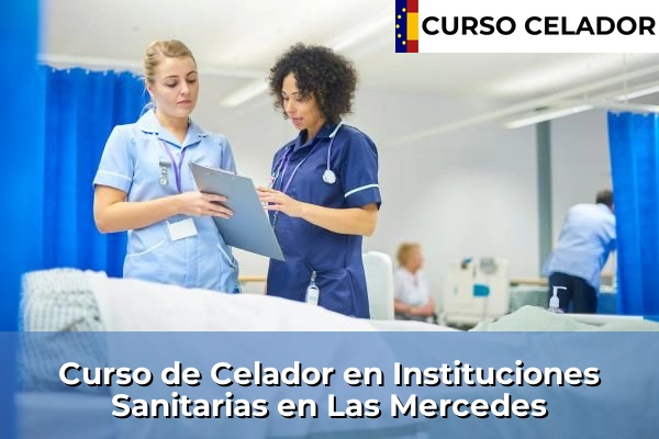 Curso de Celador en Instituciones Sanitarias en Las Mercedes