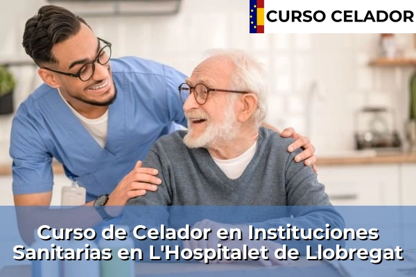 Curso de Celador en Instituciones Sanitarias en L'Hospitalet de Llobregat