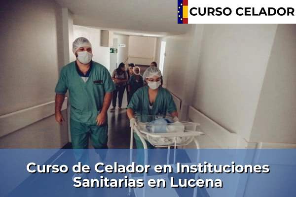 Curso de Celador en Instituciones Sanitarias en Lucena