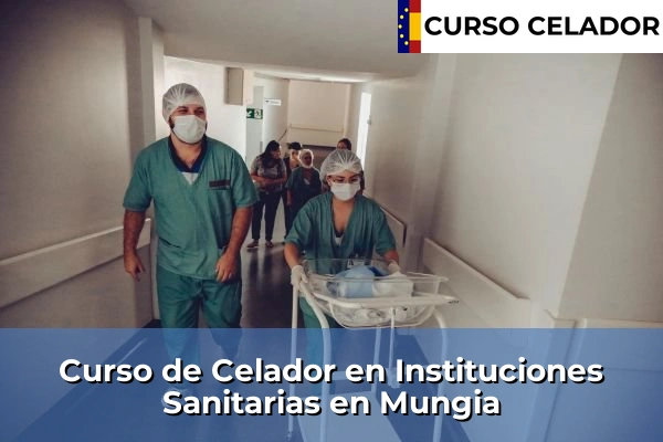 Curso de Celador en Instituciones Sanitarias en Ibarra 62 Curso de Celador en Instituciones Sanitarias en Mungia