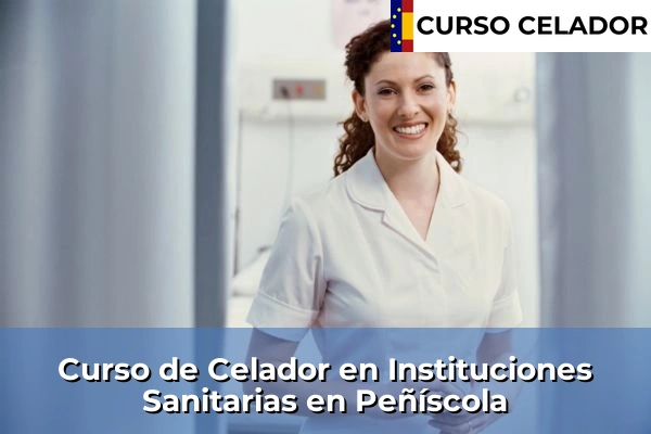 Curso de Celador en Instituciones Sanitarias en Peñíscola
