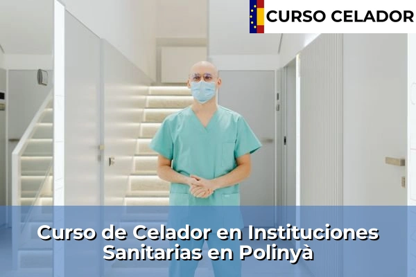 Curso de Celador en Instituciones Sanitarias en Polinyà