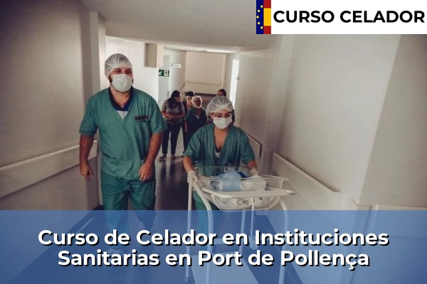 Curso de Celador en Instituciones Sanitarias en Port de Pollença