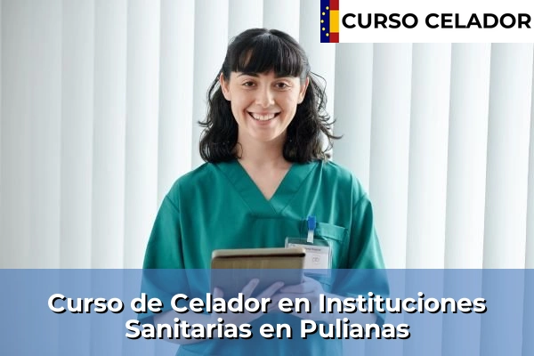 Curso de Celador en Instituciones Sanitarias en Pulianas