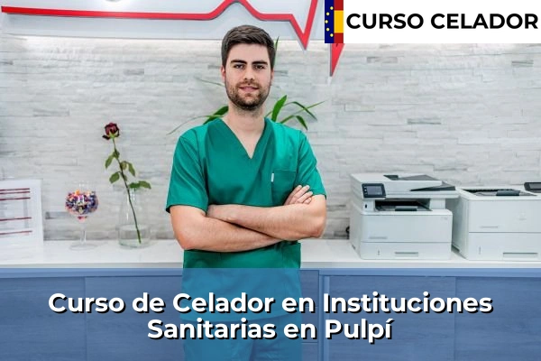 Curso de Celador en Instituciones Sanitarias en Pulpí