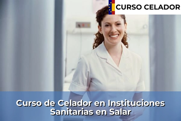 Curso de Celador en Instituciones Sanitarias en Salar