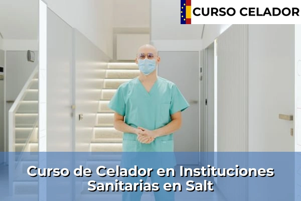 Curso de Celador en Instituciones Sanitarias en Salt