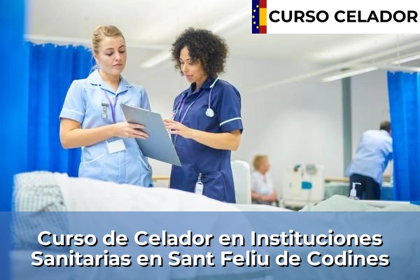 Curso de Celador en Instituciones Sanitarias en Sant Feliu de Codines