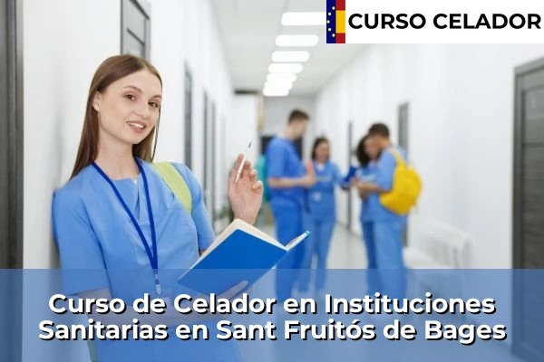 Curso de Celador en Instituciones Sanitarias en Sant Fruitós de Bages