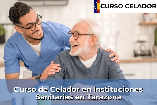 Curso de Celador en Instituciones Sanitarias en Tarazona