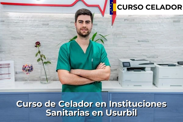 Curso de Celador en Instituciones Sanitarias en Eibar 58 Curso de Celador en Instituciones Sanitarias en Usurbil